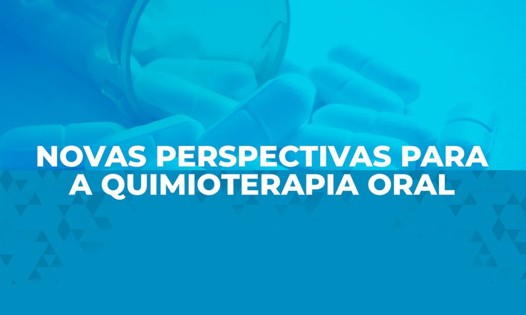 quimioterapia-oral-perspectivas